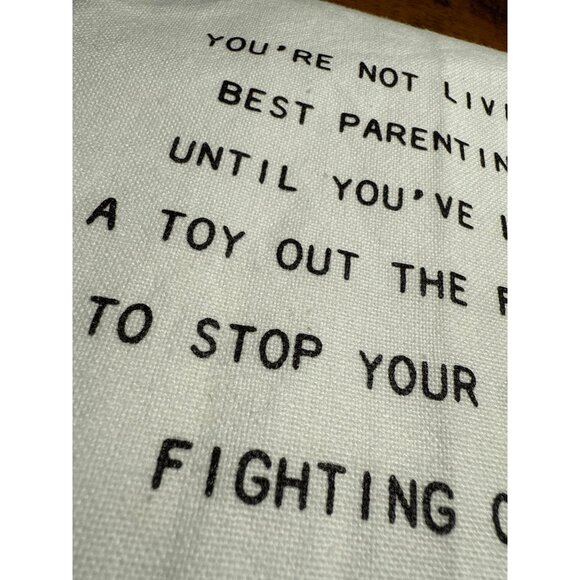 Decorative White Cotton Dish Towel With Humorous Parenting Quote Tea Towel - Picture 3 of 10